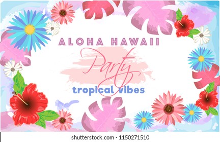 Aloha Hawaii Party template or flyer design decorated with tropical leaves and colorful flowers.