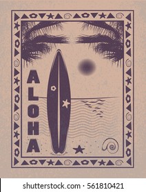 Aloha Hawaii. Surfboard on the beach. Palm trees. t-shirt design poster, sticker, menu. grunge background in brown tones. vector