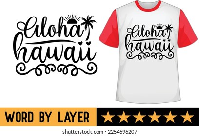 Aloha Hawaii svg t shirt design