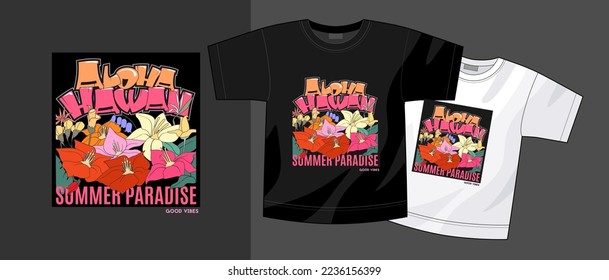 Aloha Hawaii t shirt design with tropical flowers print, hand drawn lettering and typography.