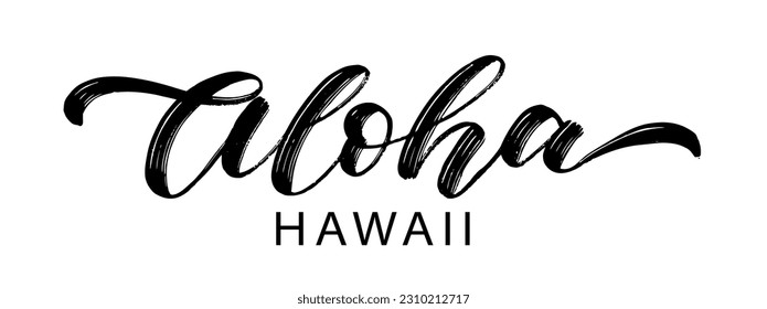 ALOHA HAWAII text. Summer word Aloha Hawaii quote. Brush Calligraphy text aloha hawaii. Hand Lettering Design. Summer print for girls t shirt, tee, poster. Tropical Vector illustration phrase.