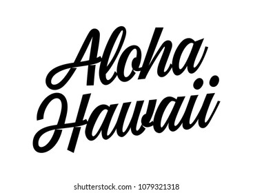 Aloha Hawaii travel poster template. Calligraphic text can be used for leaflets, posters, flyers, banners.