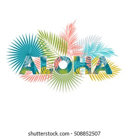 Aloha Hawaii. Aloha T-Shirt design. Best creative design for poster, flyer, presentation. Vector background.
