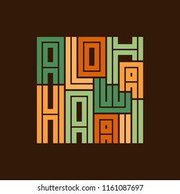 Aloha Hawaii typography poster. Concept for print production. T-shirt fashion Design. Template for poster, print, banner, flyer.