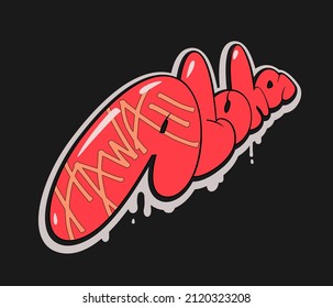 Aloha Hawaii vector text. Graffiti style hand drawn lettering. Can be used for printing on t shirt and souvenirs. Posters, banners, cards, flyers, stickers. Street art design.