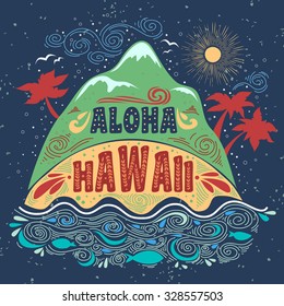  Aloha hawaii. Vintage summer poster with island and lettering. Print for T-shirts and bags, label, ads  and travel agencies.  Inspirational and motivational  typography.