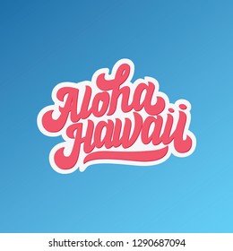 Aloha Hawaii word lettering. Vector illustration for print on shirt, card Hawaiian text hello phrase. 