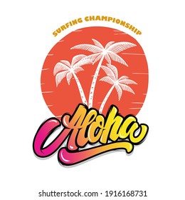 Aloha. Illustration of palms with lettering. Design element for t-shirt, poster, card, banner, sign, emblem. Vector illustration