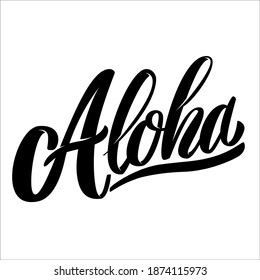 Aloha. Lettering phrase isolated on white background. Design element for poster, card, banner, sign. Vector illustration