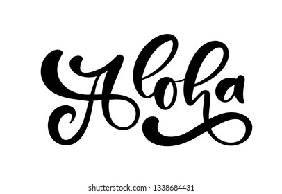 Aloha lettering. Vector calligraphy illustration. Hawaiian handmade tropical exotic t-shirt graphics. Summer apparel print design