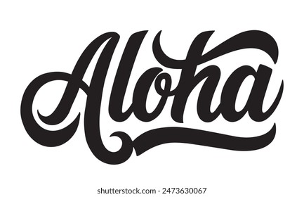 Aloha lettering. Vector calligraphy illustration.