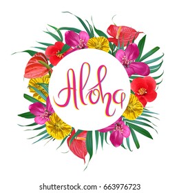 Aloha lettering. Vector frame with exotic flowers and palm leaves. Tropical summer design. Greeting card.  Hawaiian style, Trendy design.