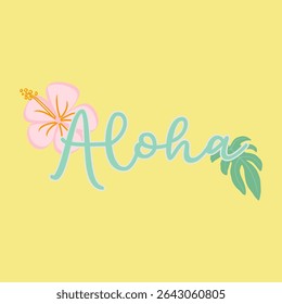 Aloha cartas decoradas com flores de verão e folhas., Projeto gráfico verão imprimir camisetas moda, ilustração, vetor, cartazes, cartões, adesivos, caneca