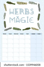 Aloha Magic. Boho monthly calendar with sage smudge sticks elements. Hygge herb bundles planner. Cute cartoon style hygge template for agenda, planners, check lists, and other stationery