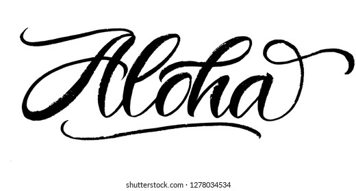 Aloha. Modern brush calligraphy. Ink illustration. Vector calligraphy illustration. T-shirt graphic print design. It can be used for invitations, greeting cards, quotes, blogs, posters. - Vector