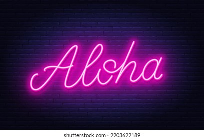 Aloha neon sign on brick wall background.