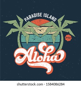 Aloha / Paradise Island - Vintage Tee Design For Printing