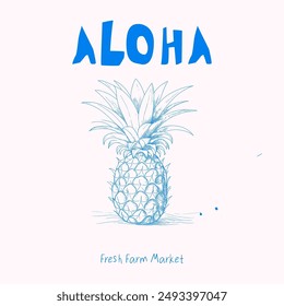 Aloha Pineapple fruit illustration, summer Hawaiian style poster with doodle sketch hand drawn illustration. Summer tropical exotic artistic style