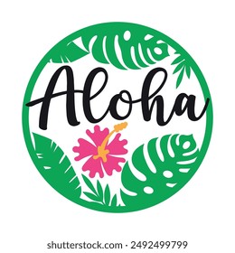 Aloha round sign,  Vector design, Summer Illustration 