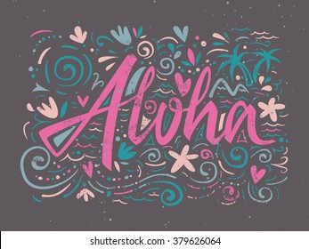 Aloha shirts to print. Hand lettering. Vector illustration. Summer composition.
