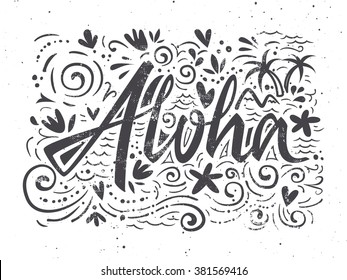 Aloha shirts to print. Hand lettering. Vector illustration. Summer composition.
