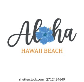 Eslogan de Aloha con flor de hibisco, diseño de Vector