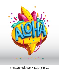 Aloha speech bubble cartoon vector illustration 