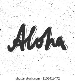 Aloha. Sticker for social media content. Vector hand drawn illustration design. Bubble pop art comic style poster, t shirt print, post card, video blog cover