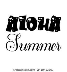 aloha summer black letter quote