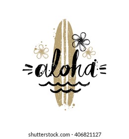 Aloha - Summer holidays and vacation hand drawn vector illustration. Handwritten calligraphy greeting card.