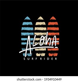 Aloha Surf Rider typography for t-shirt print , vector illustration