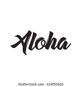 aloha, text design. Vector calligraphy. Typography poster. Usable as background.