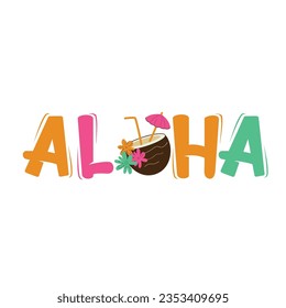 aloha text, slogan, umbrella, coconut, flower, vector, art, illustration
