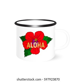 Aloha - travel enamel mug mock up with hibiscus. Holiday island souvenir. Vector.