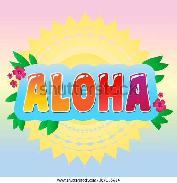 Aloha Typography Arttypography Background Inspirational Motivational ...