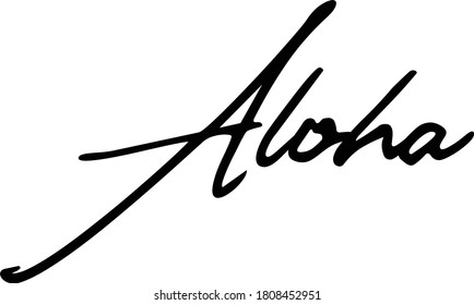Aloha Typography Black Color Text 
on White Background