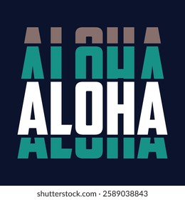 Aloha typography design on plain white transparent isolated background for card, shirt, hoodie, sweatshirt, apparel, tag, mug, icon, poster or badge