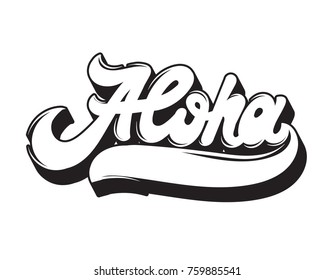 Aloha. Vector handwritten lettering made in 90's style. Template forcard, poster, banner, print for t-shirt.