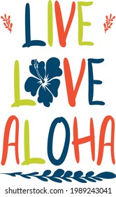 Aloha Vector illustration Isolated on white background.