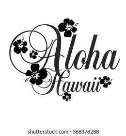 Aloha word in black color with flowers, vector background 
