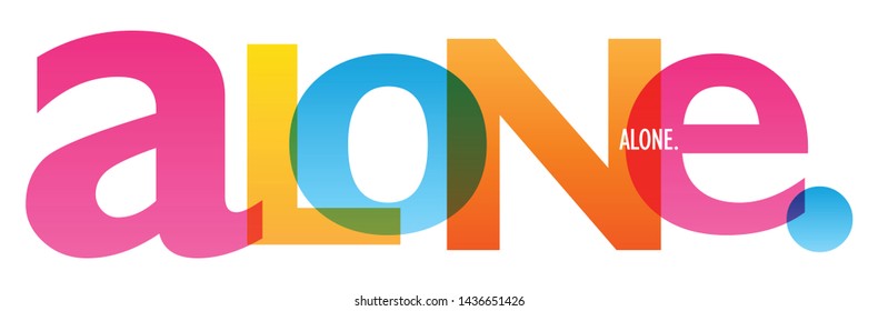 ALONE. colorful vector concept word typography