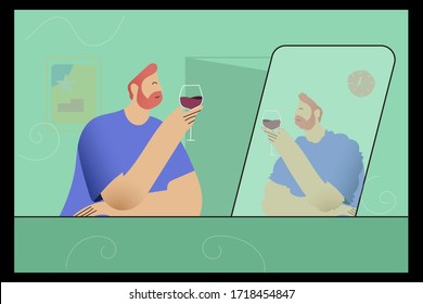 Alone guy drinkin wine home in front of mirror with himself. Stay home and enjoy your alone days on this lockdown days