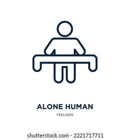 alone human icon from feelings collection. Thin linear alone human, alone, human outline icon isolated on white background. Line vector alone human sign, symbol for web and mobile