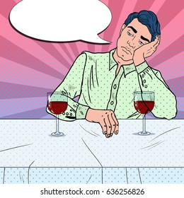 Alone Sad Man Drinking Wine in Restaurant. Broken Heart. Pop Art vector illustration