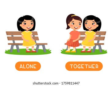 ALONE and TOGETHER antonyms word card vector template. Flashcard for english language learning. Opposites concept. Two little asian girls are sitting on the bench, the girl is sitting alone. 