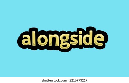 ALONGSIDE writing vector design on a blue background very simple and very cool