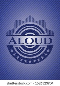 Aloud emblem with jean high quality background. Vector Illustration. Detailed.