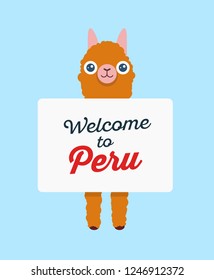 Alpaca lama holding poster with invitation, Welcome to Peru. Vector cute illustration for banner and placard for tourists in Peru.