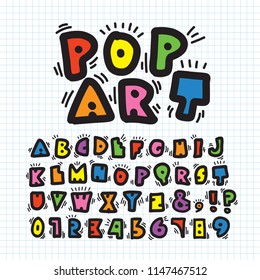 Alphabe & number in pop art style. Doodle font for title, headline, poster, comics, or print. Colorful hand drawn tyeface collection.