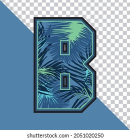 Alphabet B Made of Exotic Tropical Leaves vector Illustration with transparent background. Creative Text effect 'B' letter Graphic Design.